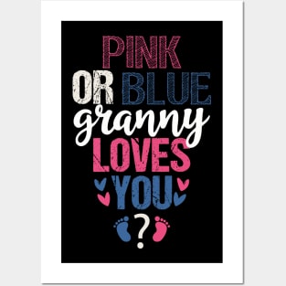 Pink or blue Granny loves you Posters and Art